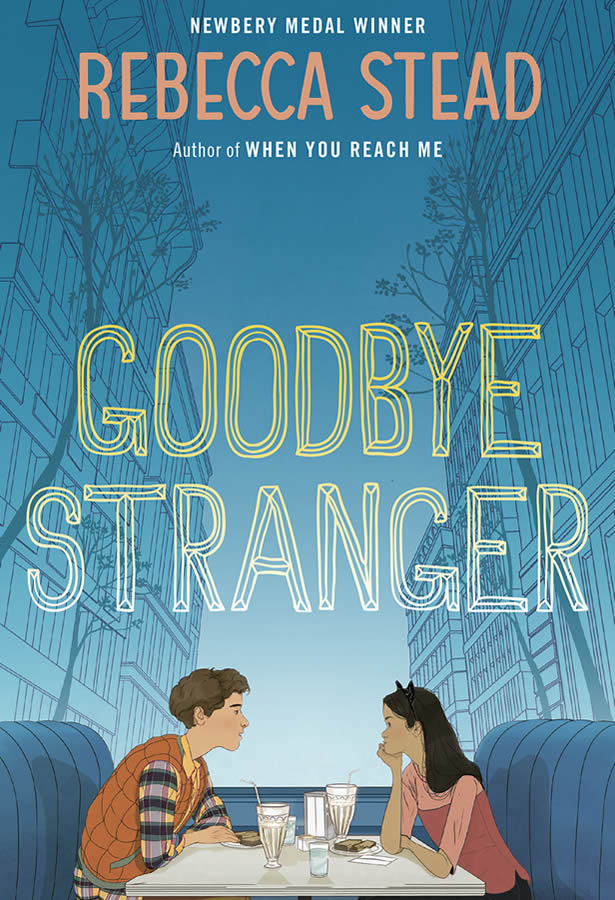 Goodbye Stranger by author Rebecca Stead